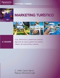 Marketing turístico de MÁRMOL SINCLAIR, Patricia, 9788428338257, CIENCIAS SOCIALES, marketing, Paraninfo, SA Editorial, Español