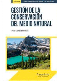 Gestión de la conservación del medio natural, , ecología / medio ambiente
