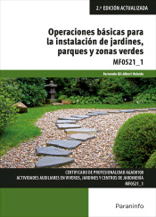 Operaciones básicas para la instalación de jardines, parques y zonas verdes, , jardinería