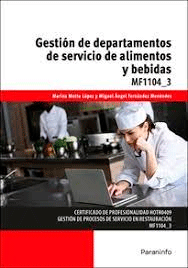 Gestión de departamentos de servicio de alimentos y bebidas, , hostelería y restauración / turismo