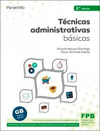 Técnicas administrativas básicas, , comunicación / Conocimiento en general