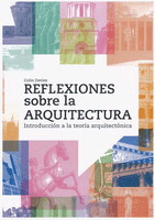 Reflexiones sobre la arquitectura, , arquitectura