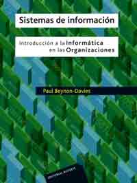 SISTEMAS DE INFORMACIÓN. Introducción a la informática de las organizaciones, , informática