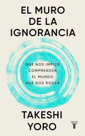 El muro de la ignorancia, , ciencia y conocimiento general / divulgación científica