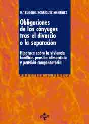 Las obligaciones de los cónyuges tras el divorcio o la separación, , legislación