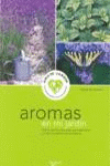 Aromas en mi jardín, , jardinería