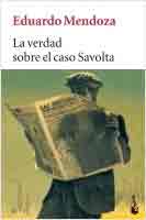 La verdad sobre el caso Savolta, , literatura / narrativa