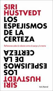 Los espejismos de la certeza, , ensayo / literatura