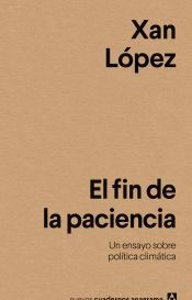 El fin de la paciencia, , ecología | clima