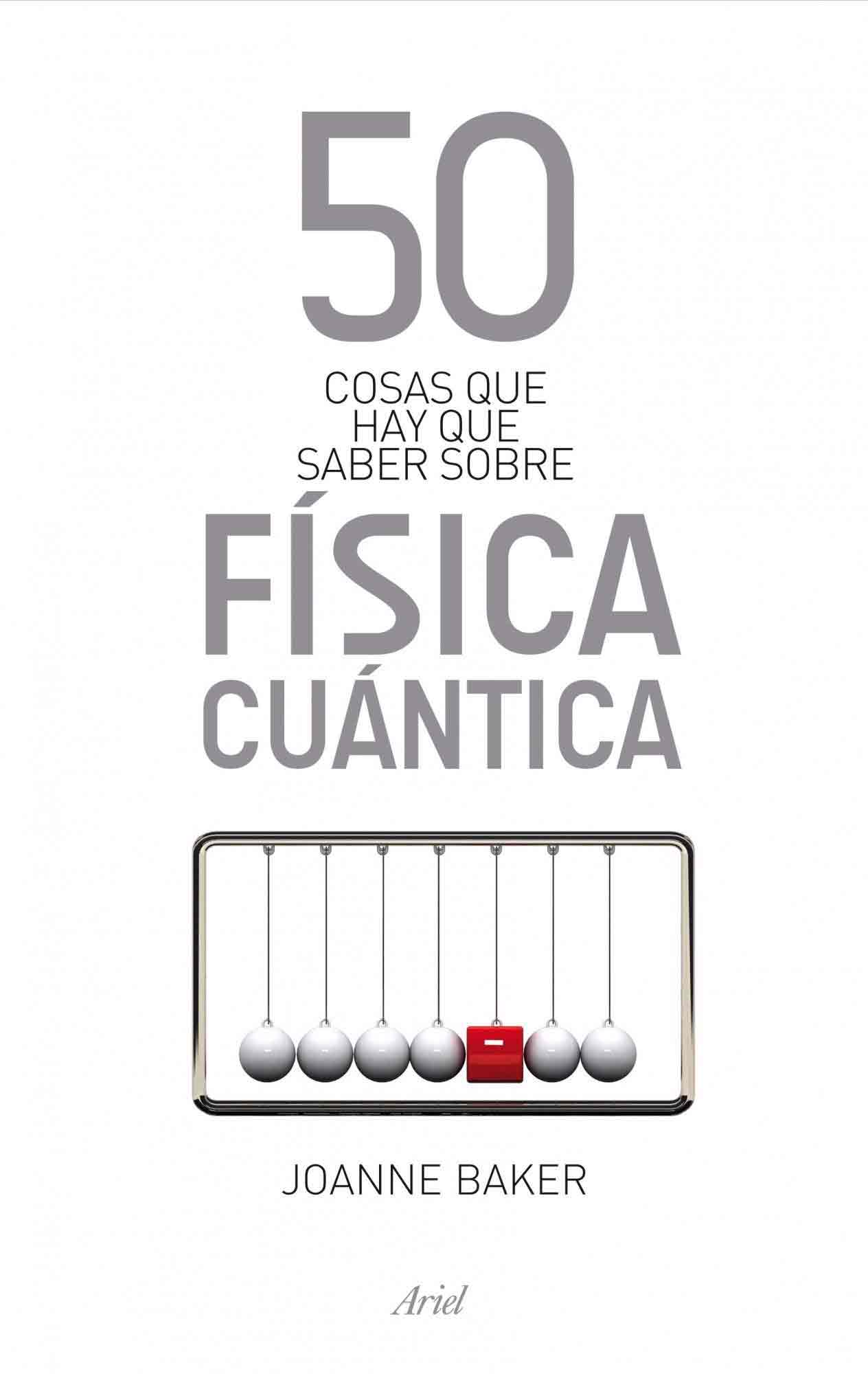 50 cosas que hay que saber sobre física cuántica, Noaut, física general | física cuántica