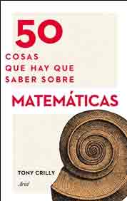 50 cosas que hay que saber sobre matemáticas, , matemáticas