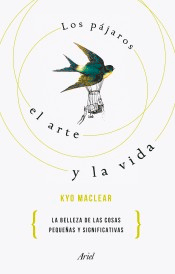 Los pájaros, el arte y la vida, , autoayuda / psicología