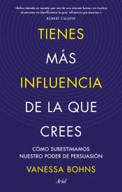 Tienes más influencia de la que crees, , autoayuda / psicología
