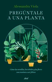 Pregúntale a una planta, , botánica