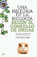 Una historia de la biología según el conejillo de indias, , biología