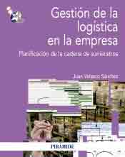 Gestión de la logística en la empresa: Planificación de la cadena de suministros, , ciencias sociales / empresariales