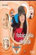 La fotografía digital. Volumen 2., , fotografía / informática
