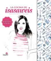 La cocina de Isasaweis: Belleza por dentro y por fuera. Edición Especial, , salud | cocina