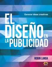 El diseño en la publicidad. Generar ideas creativas, , diseño / publicidad