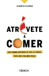 Atrévete a comer, , alimentación / nutrición