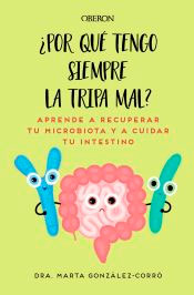 Por qué tengo siempre la tripa mal, , medicina / salud