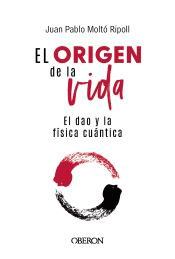 El origen de la vida, el dao y la física cuántica, , física cuántica