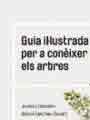 Guia il·lustrada per a conèixer els arbres, , botánica