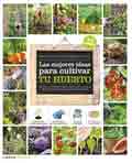 Las mejores ideas para cultivar tu huerto, , jardinería | horticultura