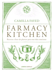 Farmacy Kitchen, , cocina