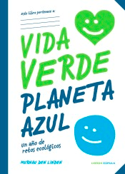 Vida verde, planeta azúl, , cambio climático / ecología
