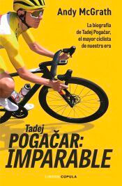 Tadej Pogacar: Imparable, , biografías / deporte