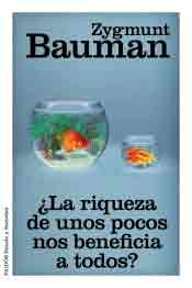 ¿La riqueza de unos pocos nos beneficia a todos?, , ciencias sociales / economía