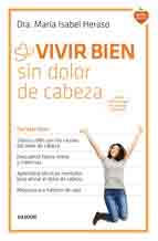 Vivir bien sin dolor de cabeza, , medicina / salud
