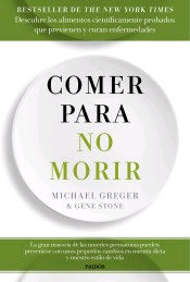 Comer para no morir, , alimentación / medicina