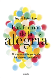 La formas de la alegría, , psicología / salud