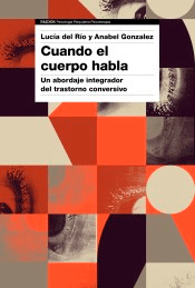 Cuando el cuerpo habla, , medicina / neurociencia