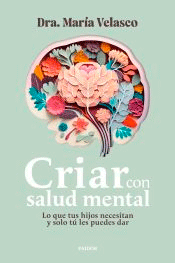 Criar con salud mental, , autoayuda / psicología / salud
