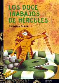 Los doce trabajos de Hércules, , lectura desde 13 años / narrativa Infantil / Juvenil