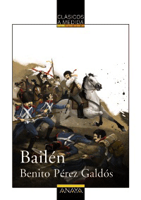 Bailén, , lectura clásicos adaptados / lectura desde 10 años