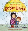 Habia una vez una gota de lluvia de Anderson, Judith; Gordon, Mike, 9788466786850, GENERALIDADES, conocimiento infantil/juvenil, Anaya, Español