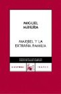 Maribel y la extraña familia, , literatura / teatro