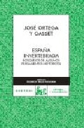 La España invertebrada, , filosofía