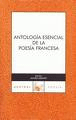 Antología esencial de la poesía francesa, , literatura / poesía