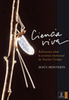 Ciencia viva. Reflexiones sobre la aventura intelectual de nuestro tiempo de Mosterín, J., 9788467023558, GENERALIDADES, ciencia y conocimiento general, Espasa-Calpe, S.A., Fórum, Español