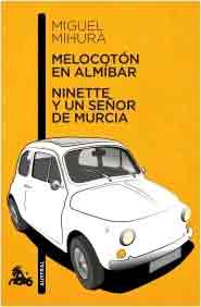 Melocoton en almibar/Ninette y un señor de Murcia, , literatura / teatro