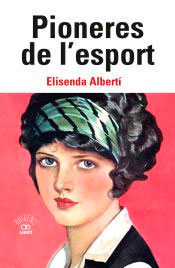 Pioneres de l'esport, , biografías / deporte