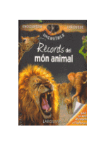 Enciclopedia increïble Rècords del món animal, Noaut, zoología | ciencias infantil y juvenil