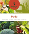 Poda. 12 técnicas básicas. 21 actividades. 60 plantas fáciles. 50 palabras clave., , jardinería