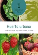 Huerto urbano. 24 hortalizas de balcón. Notas y trucos culinarios. Calendario., Noaut, jardinería