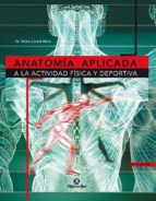 Anatomía aplicada a la actividad física y deportiva, , anatomía / deporte